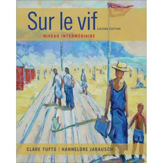 Sam Answer Key with Audio Script for Tufts/Jarausch's Sur Le Vif: Niveau Intermediaire, 6th (Paperback)