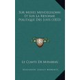 thumbnail image 1 of Sur Moses Mendelssohn Et Sur La Reforme Politique Des Juifs (1853) Hardcover, 1 of 1