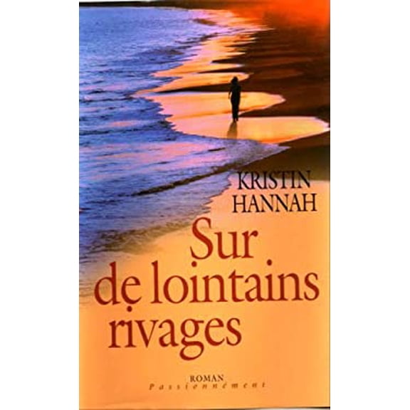 Pre-Owned Sur de Lointains Rivages (Hardcover) 274418103X 9782744181030
