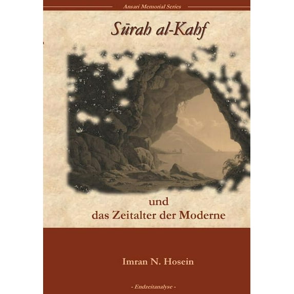 Surah Al-Kahf und das Zeitalter der Moderne, (Paperback)