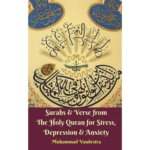 Surahs and Verse from The Holy Quran for Stress, Depression and Anxiety, (Paperback)