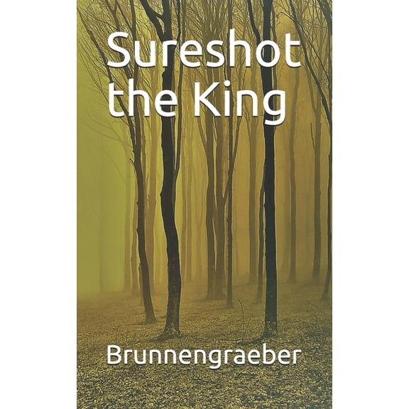 Sureshot: Sureshot the King (Paperback)