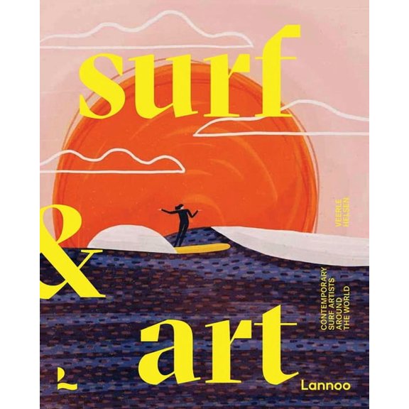 Art & Stay Surf & Art: Contemporary Surf Artists Around the World, (Paperback)
