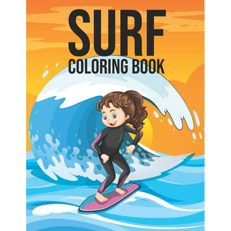 https://i5.walmartimages.com/seo/Surf-Coloring-Book-Stress-Relieving-Patterns-Surfing-Activities-Adults-Relaxation-Funny-Gifts-Water-Sports-Lover-Men-Women-Activity-Grown-ups-Paperba_9daa4862-ad5c-403d-946e-bb2cd8b0c73c.828edc7981122f9a3ed3c71acda45e87.jpeg?odnHeight=768&odnWidth=768&odnBg=FFFFFF