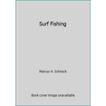 thumbnail image 1 of Pre-Owned Surf Fishing (Hardcover) 083176435X 9780831764357, 1 of 1