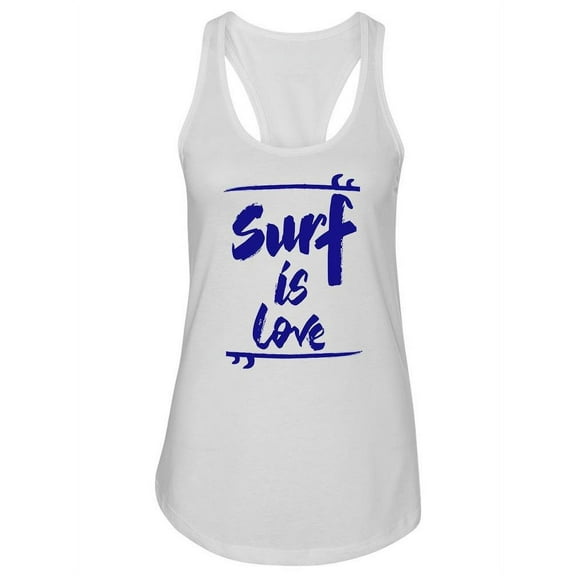 Surf Is Love! Tank Women -Image by Shutterstock, Female x-Large