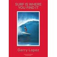 thumbnail image 1 of Pre-Owned Surf Is Where You Find It (Hardcover) 1938340434 9781938340437, 1 of 1