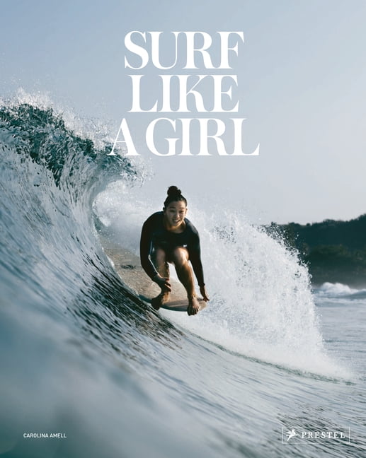 CAROLINA AMELL Surf Like a Girl, (Hardcover)
