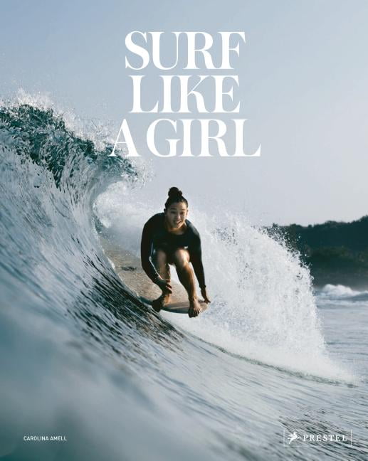 CAROLINA AMELL Surf Like a Girl (Hardcover)