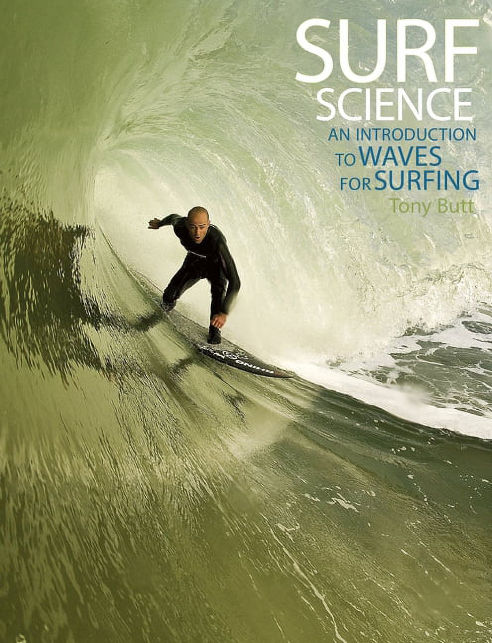 Surf Science: An Introduction to Waves for Surfing, (Paperback)
