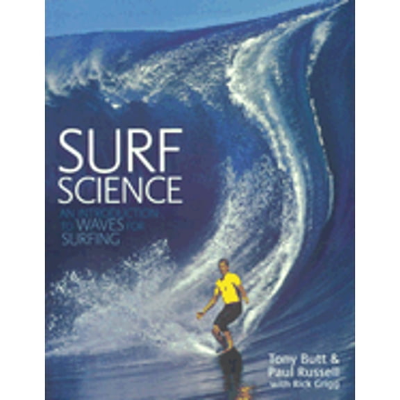 Pre-Owned Surf Science: An Introduction To Waves For Surfing (Paperback) 0824828917 9780824828912