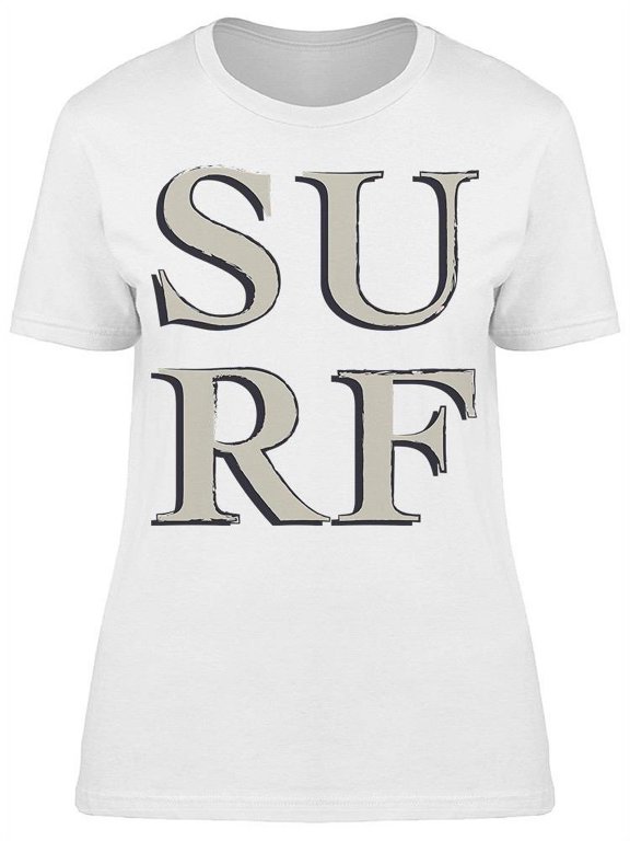 Surf Slogan Graphic Women's T-shirt
