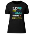 thumbnail image 1 of Surf Sun Sand Waves Sea Lovers T-Shirt Women -Image by Shutterstock, Female Large, 1 of 2