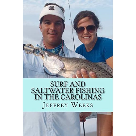 Pre-Owned Surf and Saltwater Fishing in the Carolinas (Paperback) 1463778228 9781463778224