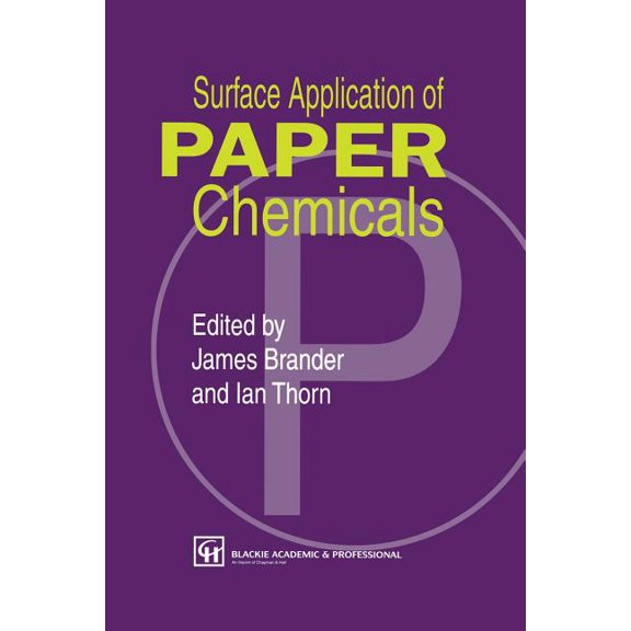 Surface Application of Paper Chemicals, (Paperback)