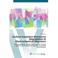 thumbnail image 1 of Surface Insulation Resistance Degradation & Electrochemical Migration (Paperback), 1 of 1