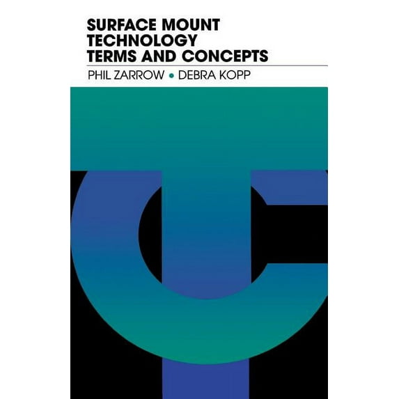 Surface Mount Technology Terms and Concepts, (Paperback)