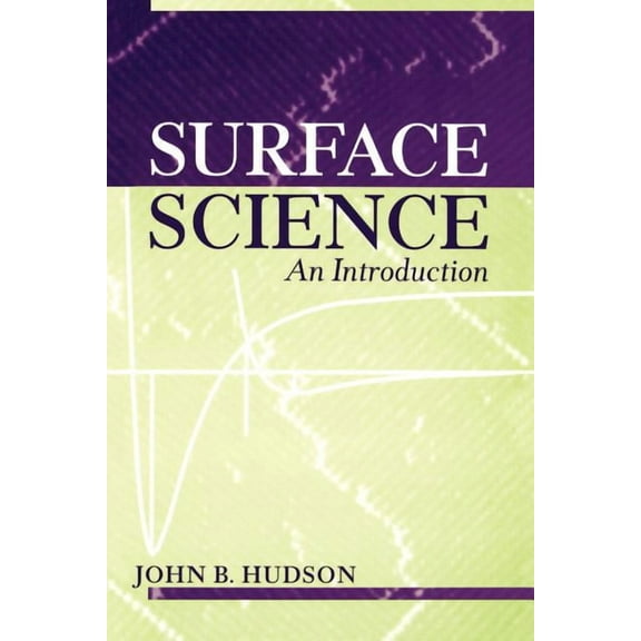 Surface Science: An Introduction, (Paperback)