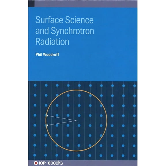 Surface Science and Synchrotron Radiation, (Hardcover)
