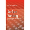Surface Wetting Characterization, Contact Angle, and Fundamentals