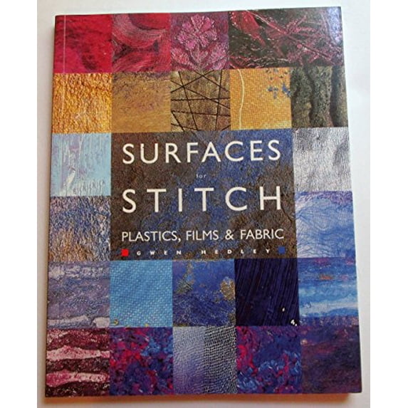 Pre-Owned Surfaces for Stitch: Plastics, Films & Fabric (Paperback) 1889682187 9781889682181
