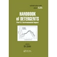 thumbnail image 1 of Surfactant Science Handbook of Detergents, Part B: Environmental Impact, Book 82, (Paperback), 1 of 1
