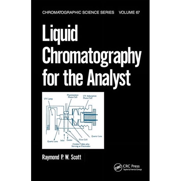 Surfactant Science Liquid Chromatography for the Analyst, Book 67, (Hardcover)
