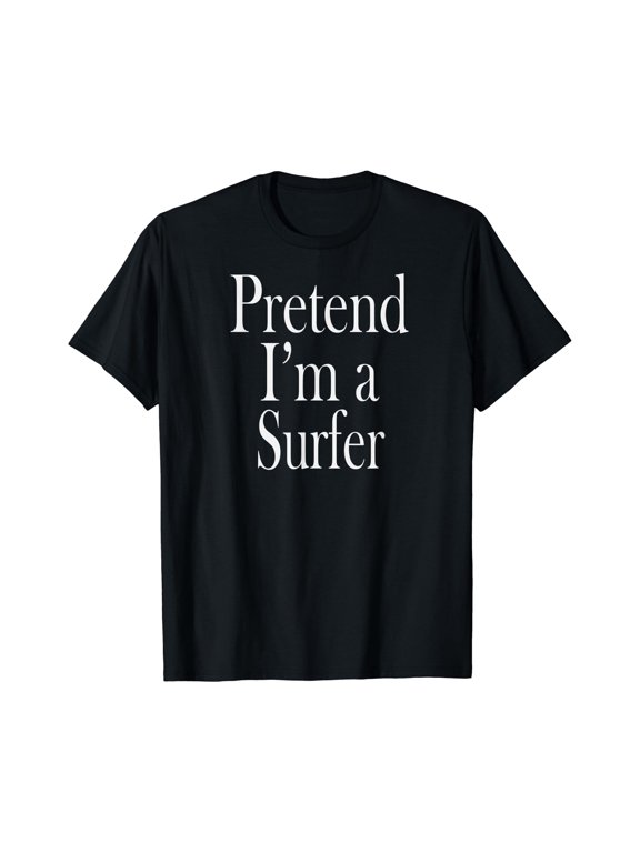 Surfer Costume T-Shirt For The Last Minute Party Unisex T-Shirt