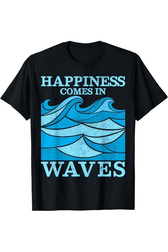 Surfer Gift - Happiness Comes In Waves Surfing Ocean Beach T-Shirt