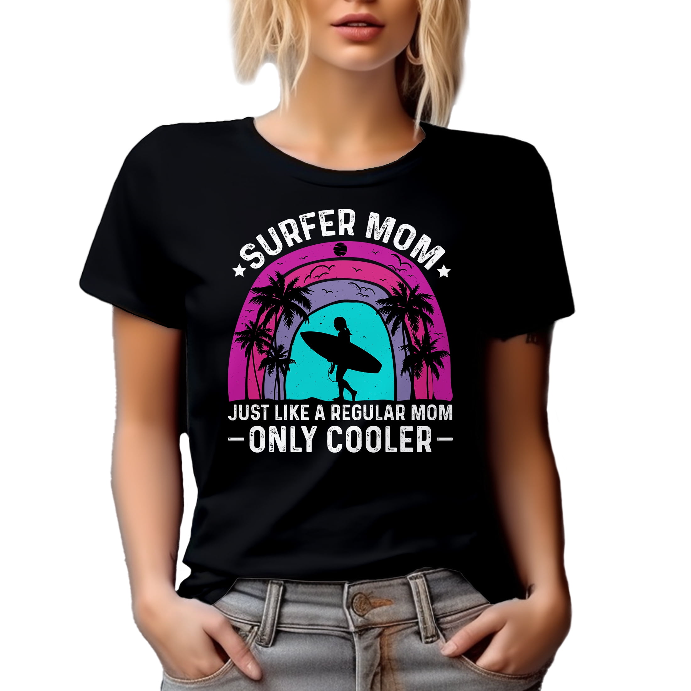 Surfer Mom Like a Regular Dad but Cooler - Surfing Enthusiast Mother Quote, Black T-Shirt, XL