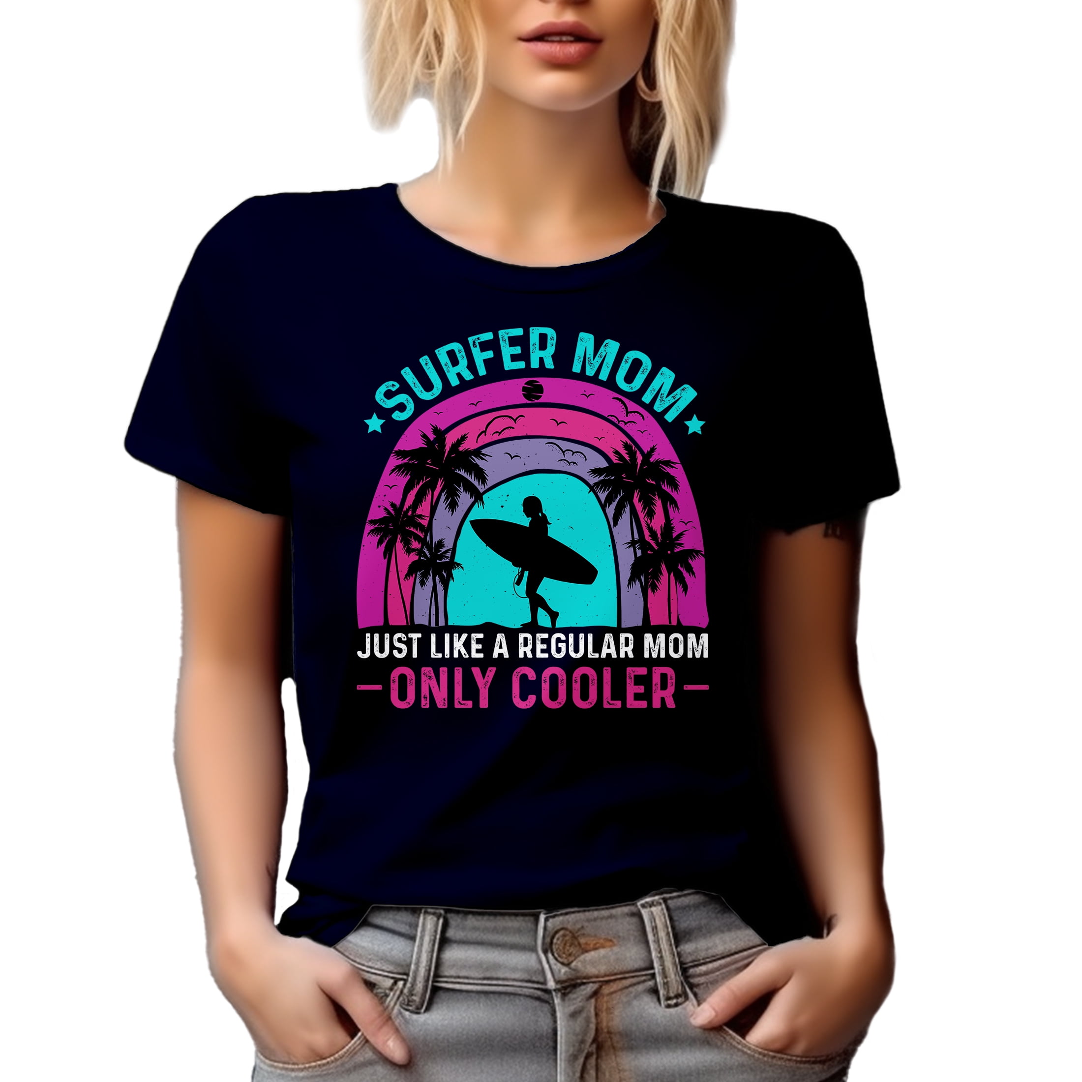 Surfer Mom Like a Regular Dad but Cooler - Surfing Enthusiast Mother's Day Quote, Navy Blue T-Shirt, Medium