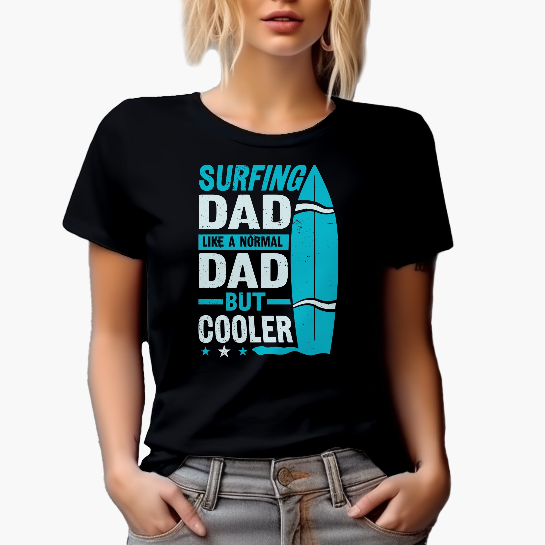 Surfing Dad Like a Normal Dad but Cooler, Black T-Shirt, Medium