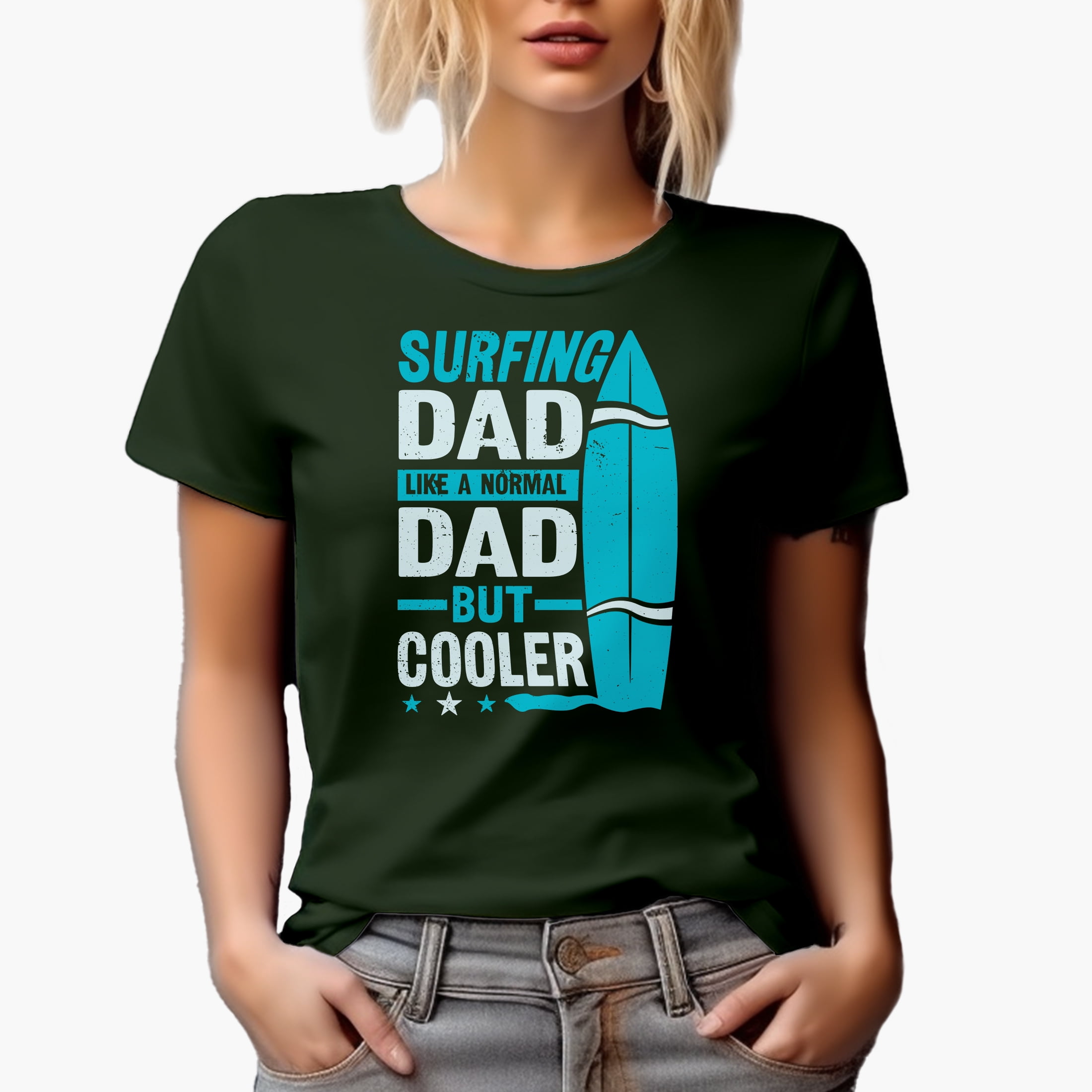 Surfing Dad Like a Normal Dad but Cooler, Military Green T-Shirt, XL