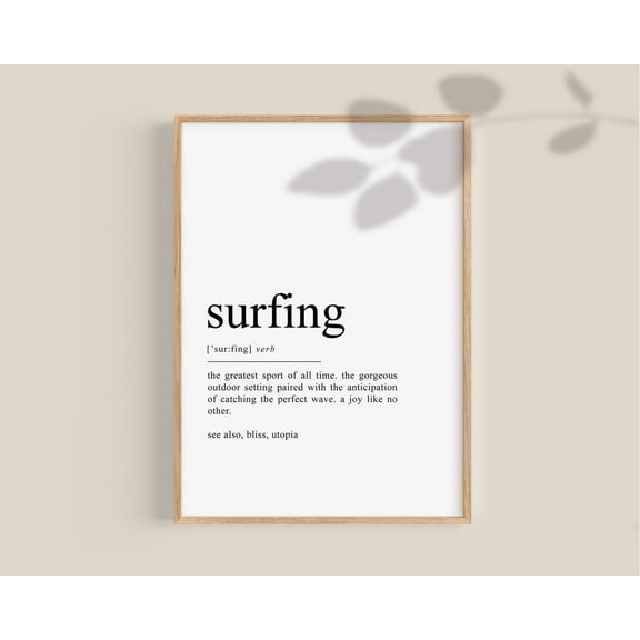 Surfing Poster, Surfing Definition Poster, Surfing Poster, Surfing Gift, Surf Decor, Surfer, Surfer Gifts Wall Art Home Decor, 8x12 UNFRAMED