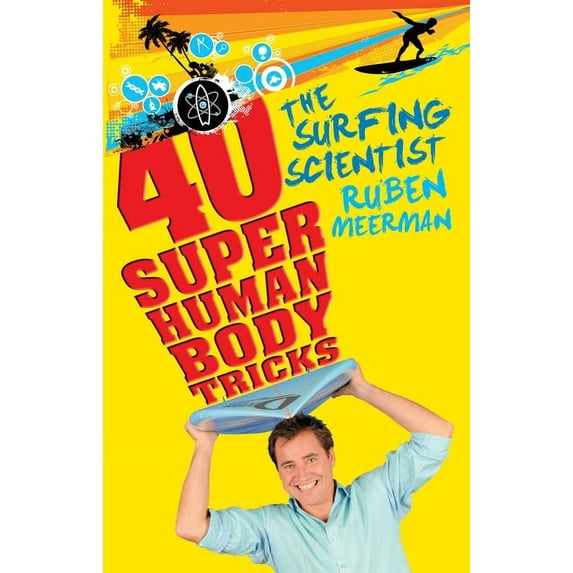 Surfing Scientist 40 Super Human Body, (Paperback)