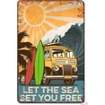 thumbnail image 1 of Surfing Tin Sign Let The Sea Set You Free Love Surfing Beach Surfing Summer Surfing Vintage Funny Sign for Work Metal Decorations Funny Iron Plaque Signs Gift 12x8 inch, 1 of 5