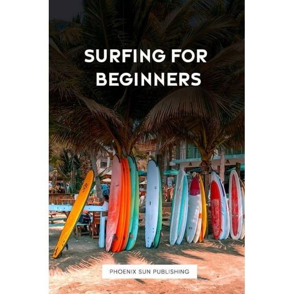 Surfing for Beginners, (Paperback)