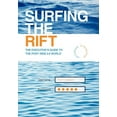 thumbnail image 1 of Surfing the Rift : The Executive's Guide to the Post-web 2.0 World, 1 of 1