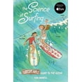 thumbnail image 1 of Surfside Girls The Science of Surfing: A Surfside Girls Guide to the Ocean, (Paperback), 1 of 1