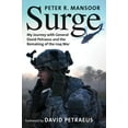 thumbnail image 1 of Pre-Owned Surge: My Journey with General David Petraeus and the Remaking of the Iraq War (Paperback) 0300209371 9780300209372, 1 of 1