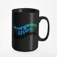 thumbnail image 1 of Surgeon Lives Matter, Medical Profession Themed, Groovy Retro Wavy Text Merch Gift, Black 15oz Ceramic Mug, 1 of 5
