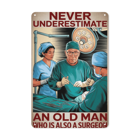 Surgeon Wisdom Compact Art Clinic Ready Finish For Medical Lockers Breakroom Walls And Compact Office Corners Perfect For Small Healthcare Spaces Med Student Gift 8x12 inch metal sign rustic metal