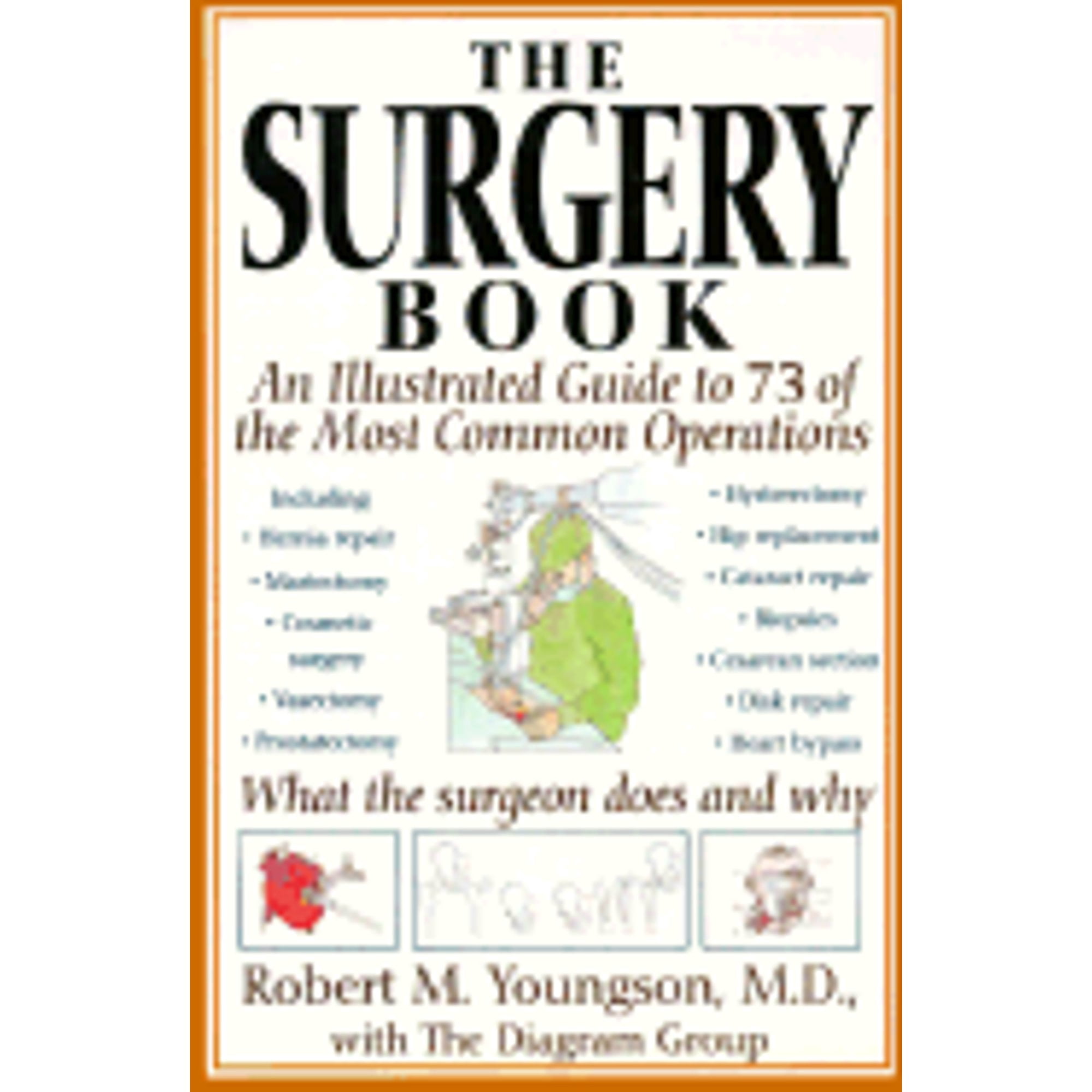 Pre-Owned Surgery Book: An Illustrated Guide to 73 of the Most Common ...