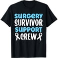thumbnail image 1 of Surgery Survivor Support Crew Brain Surgery Aneurysm Tumor T-Shirt, 1 of 4