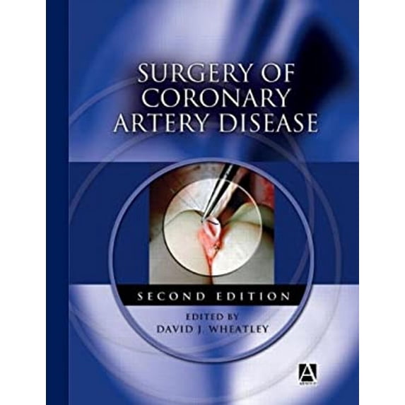 Pre-Owned Surgery of Coronary Artery Disease (Hardcover) 9780340807873
