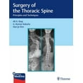 thumbnail image 1 of Surgery of the Thoracic Spine: Principles and Techniques (Hardcover), 1 of 1