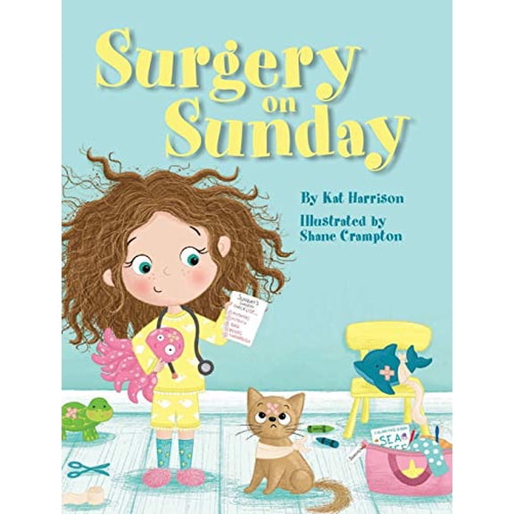 Pre-Owned Surgery on Sunday (Hardcover) 173470750X 9781734707502