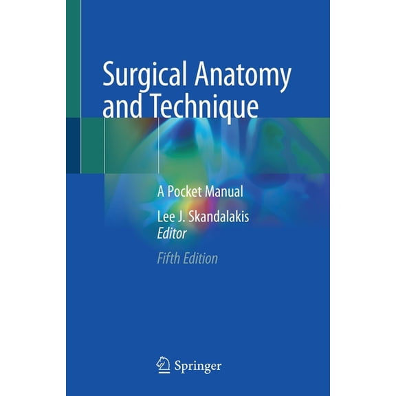 Surgical Anatomy and Technique: A Pocket Manual, (Paperback)