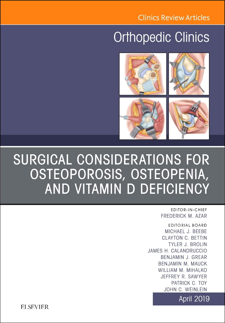 Surgical Considerations for Osteoporosis, Osteopenia, and Vitamin D