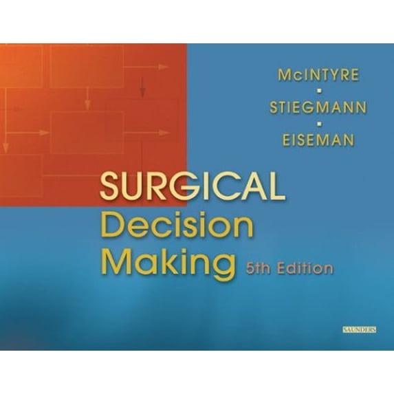 Pre-Owned Surgical Decision Making (Hardcover) 0721602908 9780721602905
